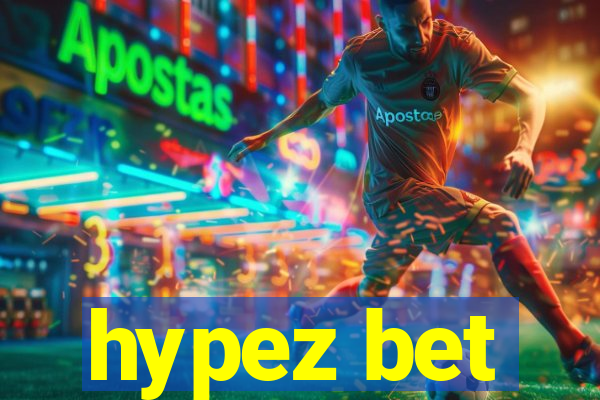 hypez bet